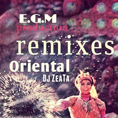 Eastern Melodies -Dj - ZeaTa -Remixes-Hot Tabla -{Free DL}