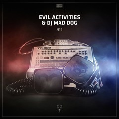 Evil Activities & DJ Maddog - 911
