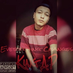 King A.P - Everything Changes.mp3