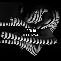Marks - I Look To U