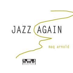 Jazz Again - Mark Arnold & The Red Wan's