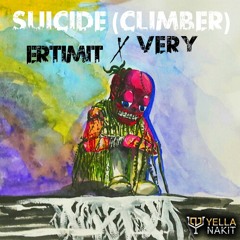 ERtimit X VERY - SUICIDE(CLIMBER)