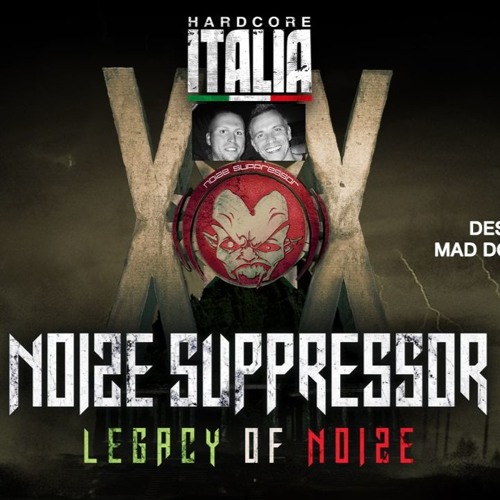 Noize Suppressor Legacy of Noize Dj Contest - WINNING MIX (FULL Album in chronologic order)