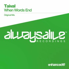 Taival - When Words End (Original Mix)