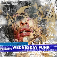 OUT NOW! Susanne Alt - Wednesday Funk feat. Fred Wesley (The Groove Supplier Remix, snippet)