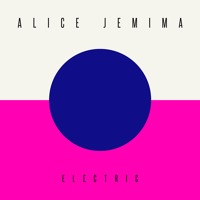 Alice Jemima - Electric