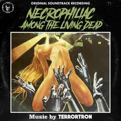 Love Theme from "Necrophiliac Among the Living Dead"