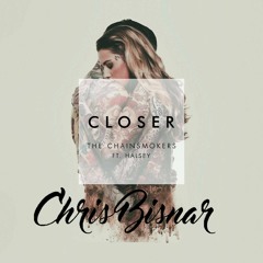The Chainsmokers - Closer (CBznar Remix)