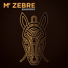 Mr Zebre - High Power feat Dubon Step [SHADOWS]