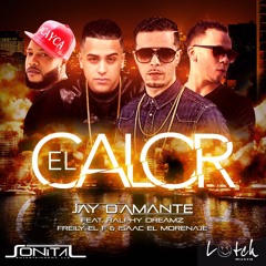 Jay D. Amante feat Ralphy Dreamz, Freily El F & Isaac El Morenaje - El Calor @CongueroRD @JoseMambo