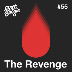 SlothBoogie Guestmix #55 - The Revenge - Halloween Special