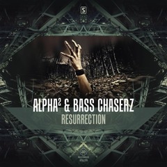 Alpha² & Bass Chaserz - Resurrection (#A2REC144)