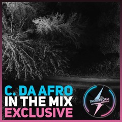 C. Da Afro (Exclusive Mix For Thunder Jam Records) October 2016 FREE DOWNLOAD
