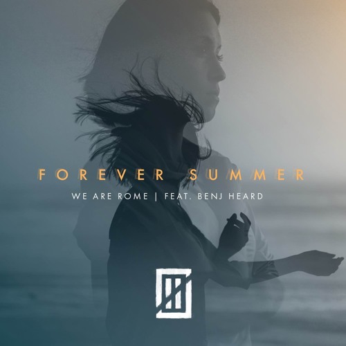 Forever Summer Ft.Benj Heard