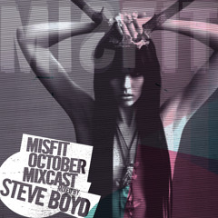 MISFIT MIXCAST // OCTOBER 2016 // mixed by STEVE BOYD