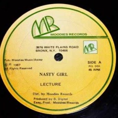 Lecture - Nasty Girl