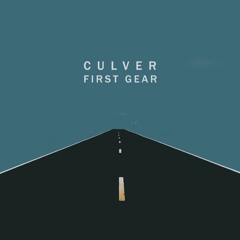 Culver - First Gear