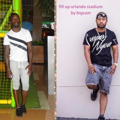fill up orlando stadium song(CASSPER NYOVEST) by bigsam