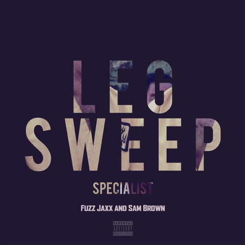 LegSweep Specialist - Get High