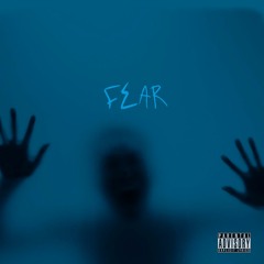 Fear