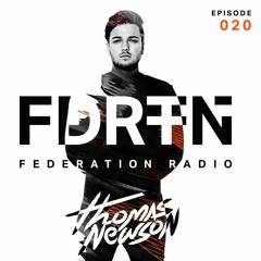 Thomas Newson - Federation Radio 020