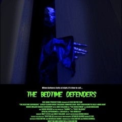 We Are the Bedtime Defenders