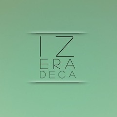 Izeradeca - Let Go