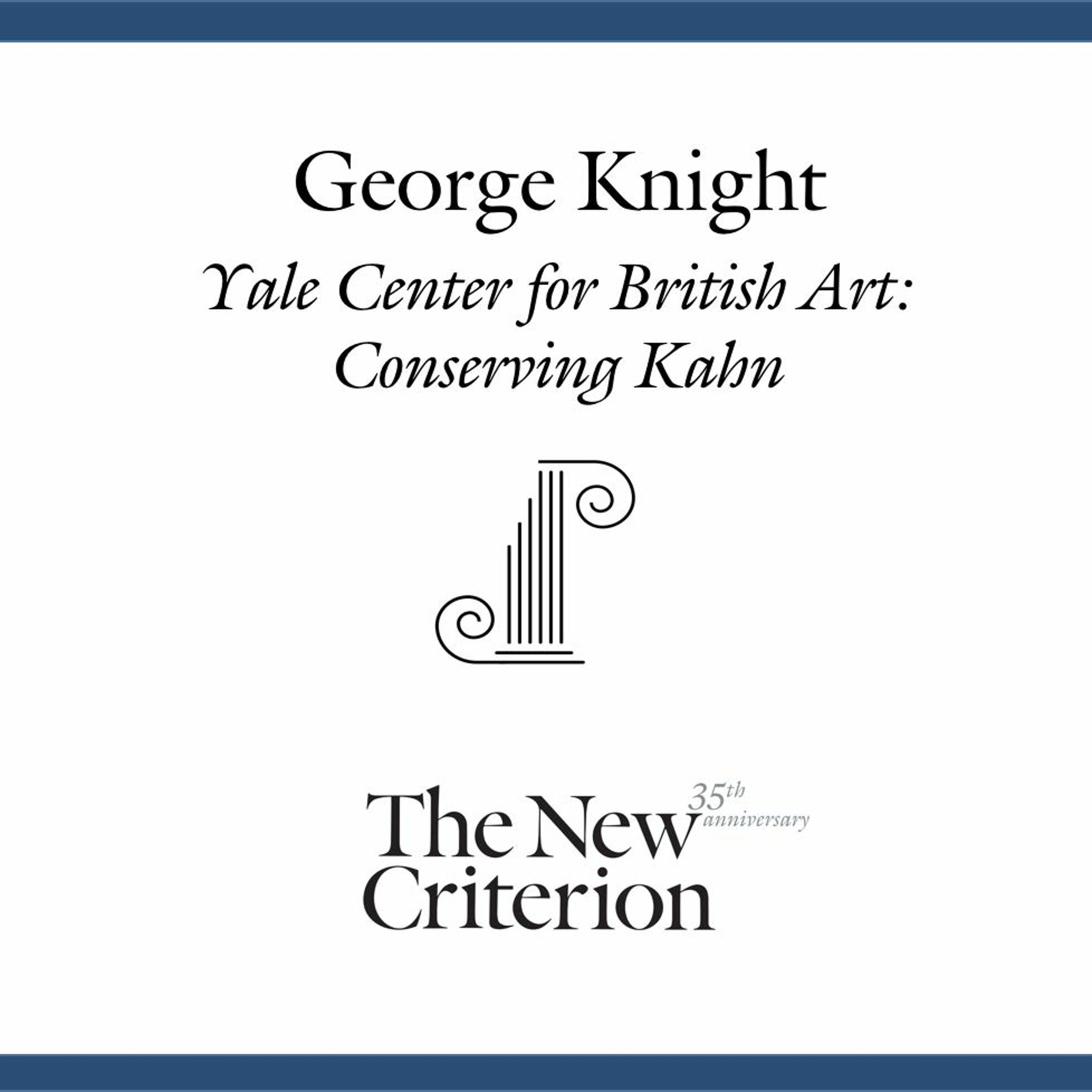 George Knight: Yale Center for British Architecture – Conserving Kahn episode artwork