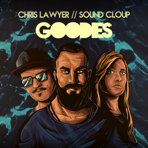 Chris Lawyer & Sound Cloup - Goodies (Original Mix) | Free Download ]
