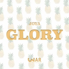 Joya - Glory