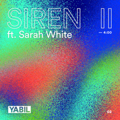 Siren II ft. Sarah White