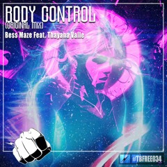 #TBF034 - Bess Maze Feat. Thayana Valle - Body Control (Original Mix) [FREE DOWNLOAD/WAV]