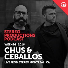 WEEK44 16 Chus & Ceballos Live From Stereo Montreal