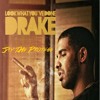 Drake Look What You Ve Done A Mother S Tribute Mp3