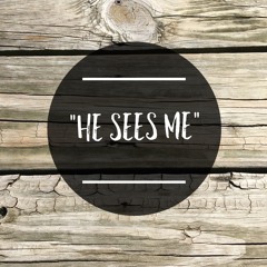 "He Sees Me" by Sarah Emerson