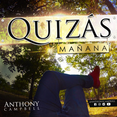 QUIZÁS MAÑANA