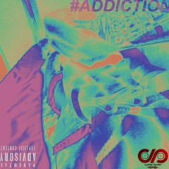 #Addiction