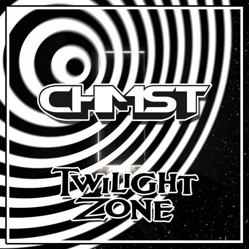 CHMST - TWILIGHT ZONE (HALLOWEEN FREEBIE)