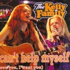 Kelly Family - I Can't Help Myself (Cover)