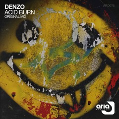ARD075 : Denzo - Acid Burn (Original Mix)