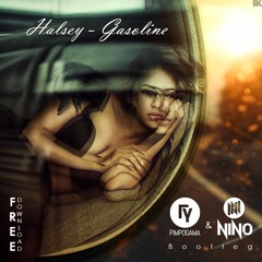 Halsey - Gasoline (Pimpo Gama & Nino Bootleg)_FREE_DOWNLOAD