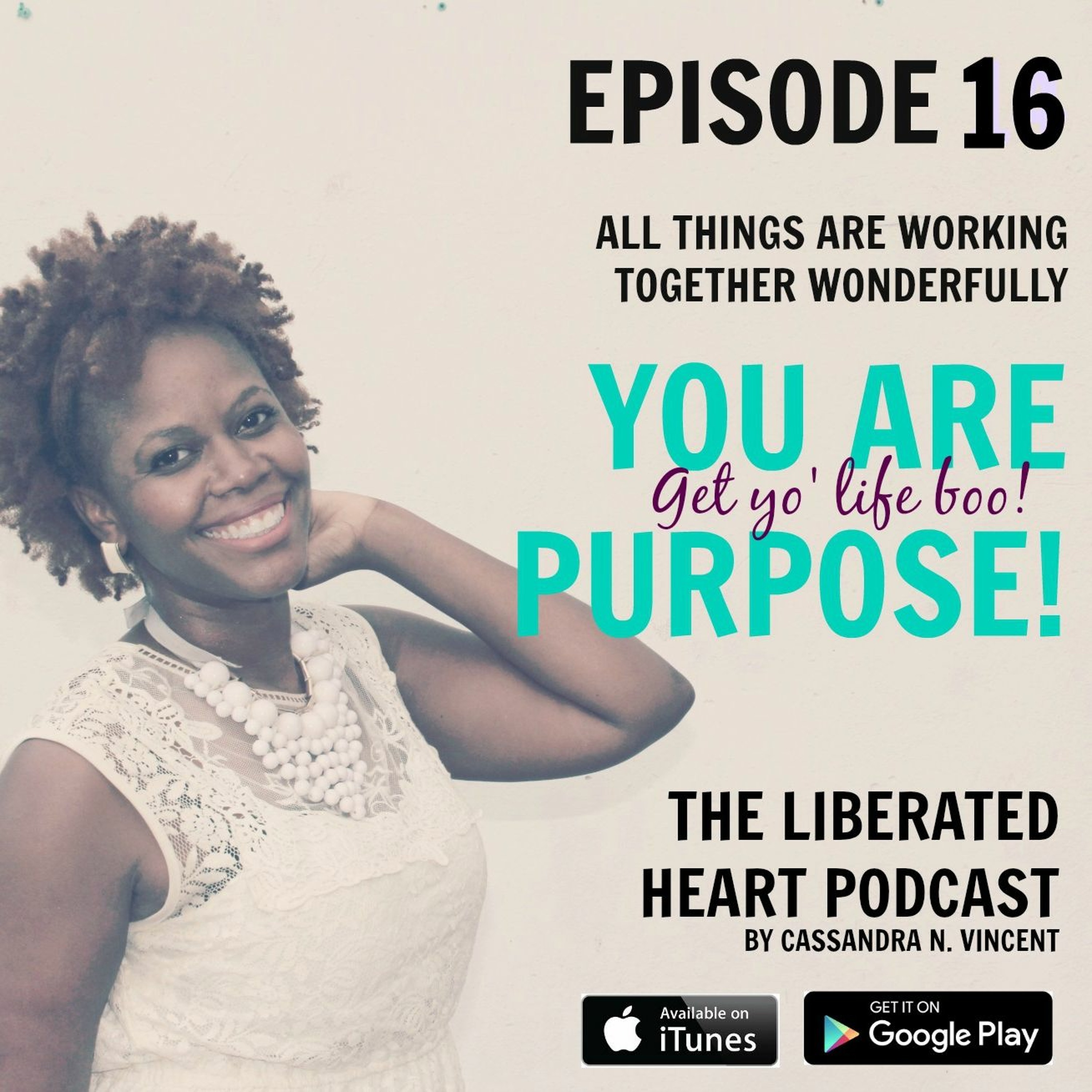 The Liberated Heart Podcast by Cassandra N. Vincent