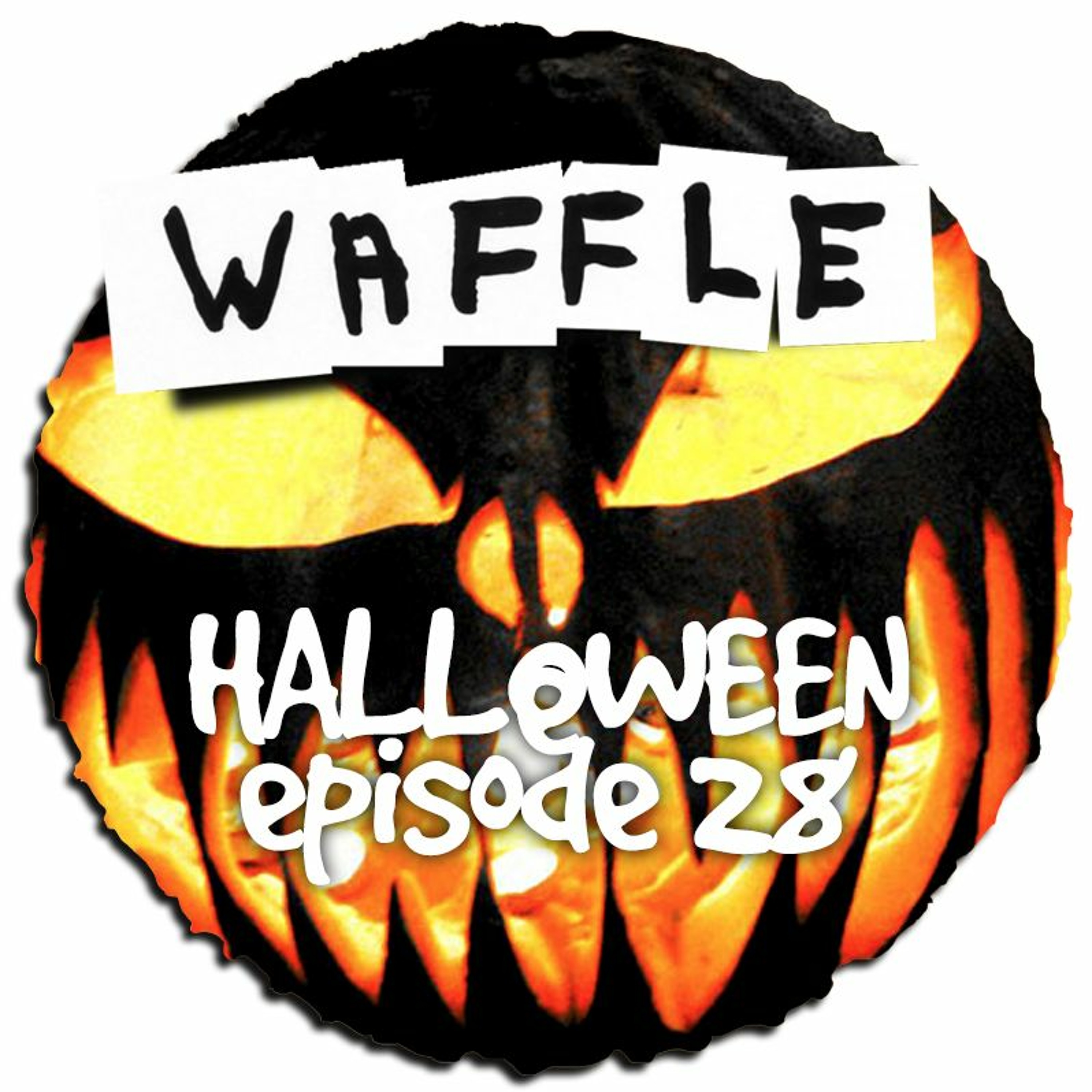 ~ Halloween Special - Episode 28 ~