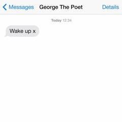 George The Poet - Wake Up (Prod. By DEVolution)