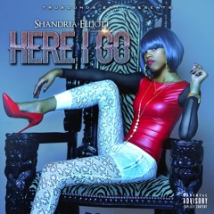 Shandria Elliott Here I GO Official