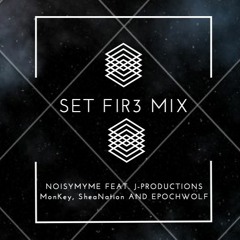 Set Fir3 MiXx