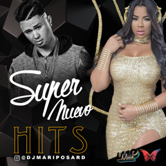 MIX Super Nuevo Hits by Dj Mariposa