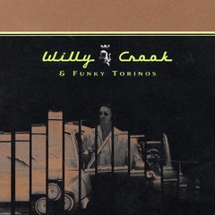 Willy Crook & Funky Torinos -Seen Sin