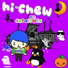 HI-CHEW #6 - HALLOWEEN SPECIAL! (10.27)