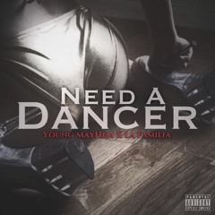 Need A Dancer